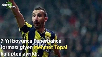 Fenerbahçe'de Mehmet Topal ile yollar ayrıldı
