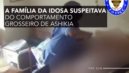 Filmaram uma cuidadora abusando de uma mulher de 101 anos com demência