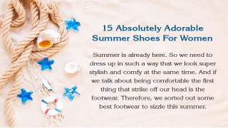 14 Absolutely Adorable Summer Shoes For Women