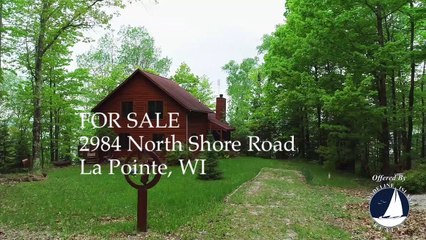 FOR SALE - 2984 North Shore Road, LaPointe WI 54850