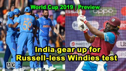 World Cup 2019 | Preview | India gear up for Russell-less Windies test