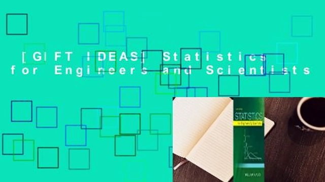 [GIFT IDEAS] Statistics for Engineers and Scientists