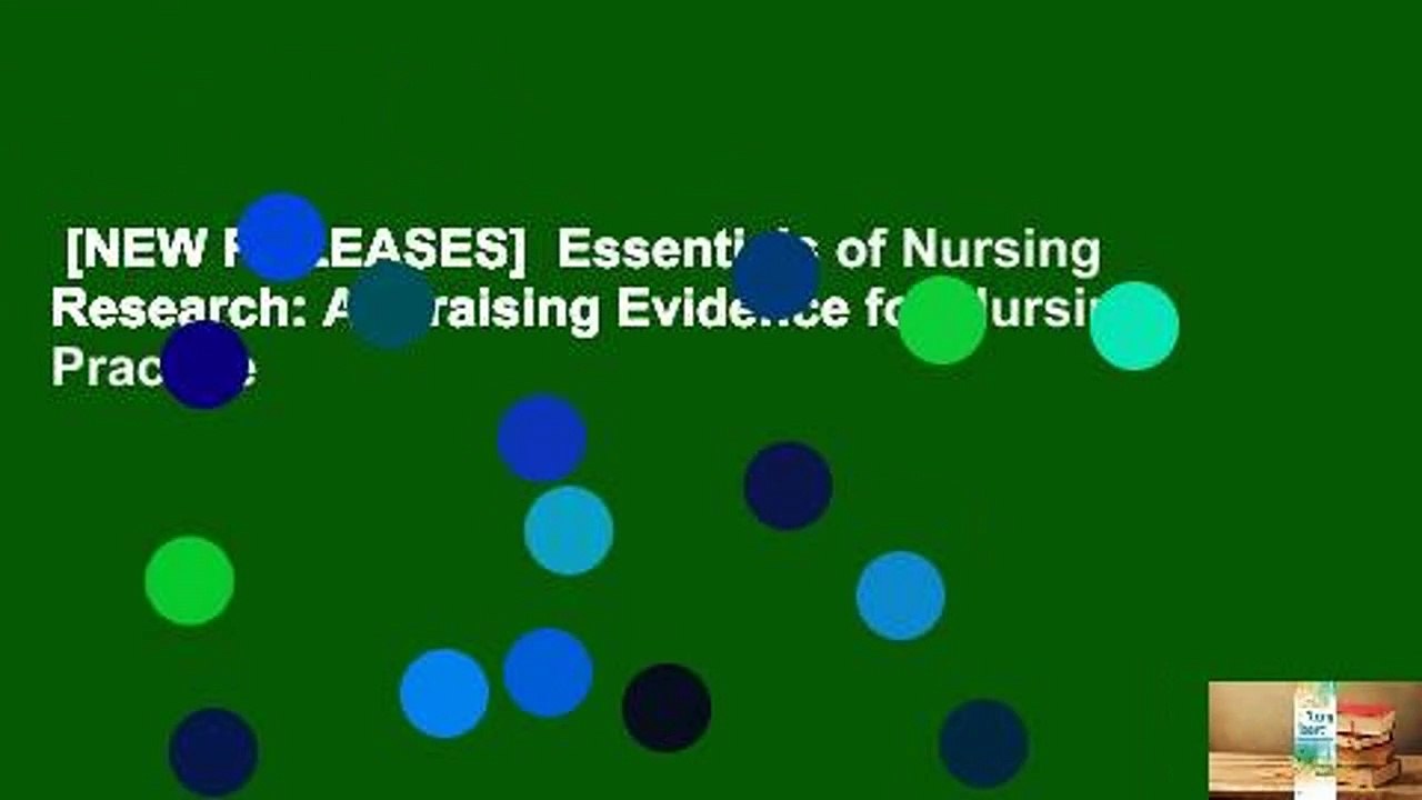 [NEW RELEASES]  Essentials of Nursing Research: Appraising Evidence for Nursing Practice