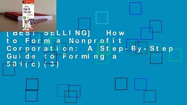 [BEST SELLING] How to Form a Nonprofit Corporation: A Step-By-Step Guide to Forming a 501(c)(3)