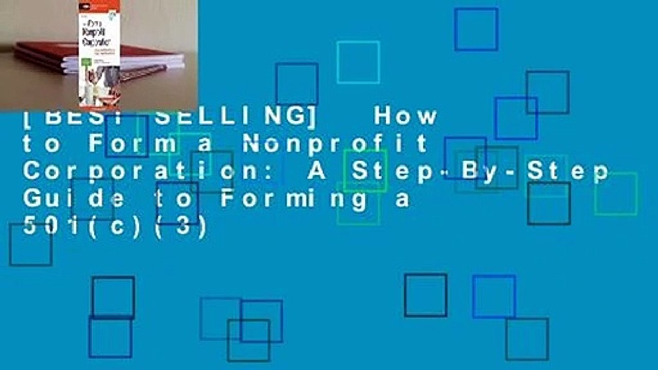 [BEST SELLING]  How to Form a Nonprofit Corporation: A Step-By-Step Guide to Forming a 501(c)(3)