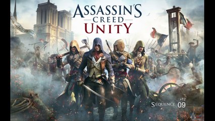Assassin's Creed Unity (12-16) - Séquence 09