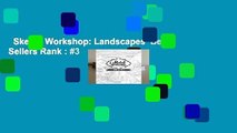 Sketch Workshop: Landscapes  Best Sellers Rank : #3