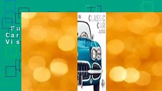 Full version  Classic Car: The Definitive Visual History Complete