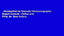 Introduction to Vascular Ultrasonography: Expert Consult - Online and Print, 6e  Best Sellers