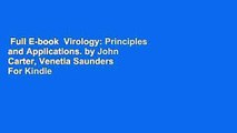 Full E-book  Virology: Principles and Applications. by John Carter, Venetia Saunders  For Kindle