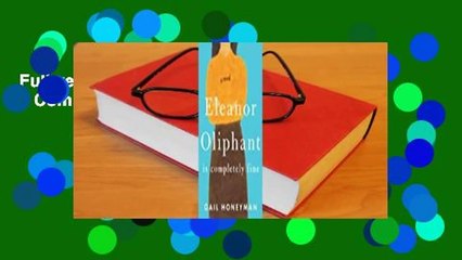Full version  Eleanor Oliphant Is Completely Fine Complete