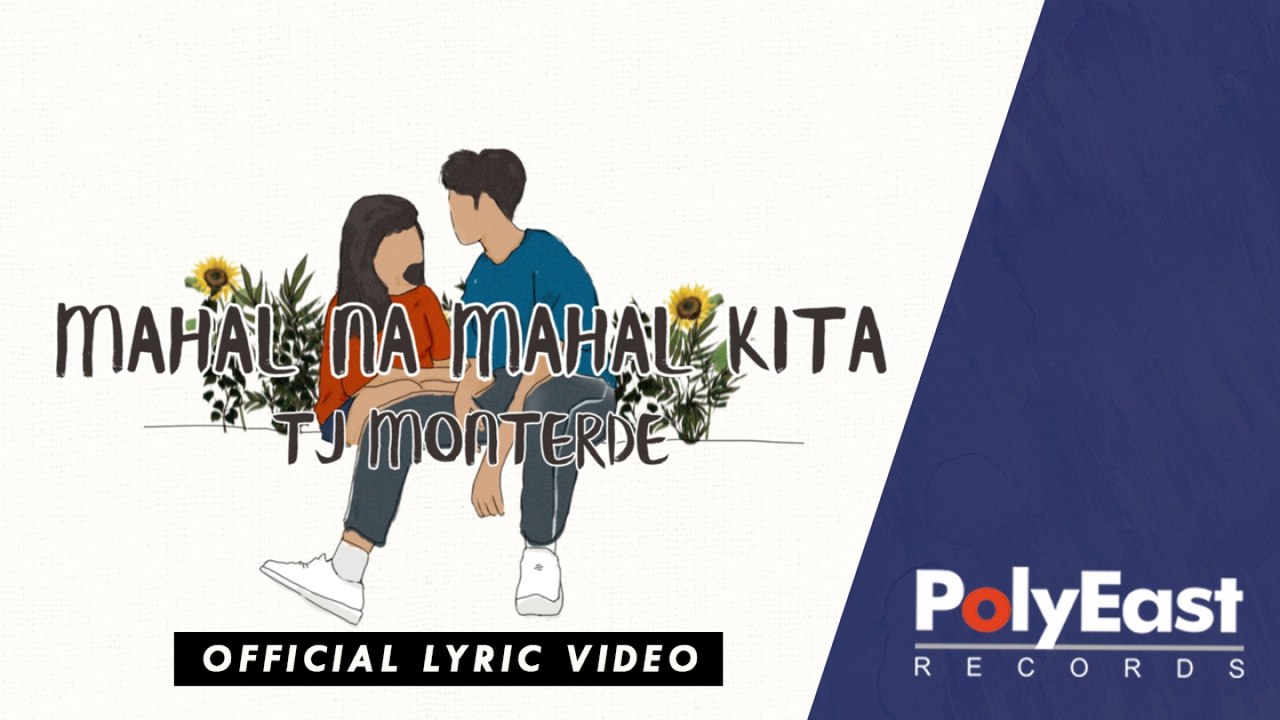 TJ Monterde - Mahal Na Mahal - (Lyric)