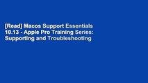 [Read] Macos Support Essentials 10.13 - Apple Pro Training Series: Supporting and Troubleshooting