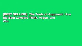 [BEST SELLING]  The Tools of Argument: How the Best Lawyers Think, Argue, and Win