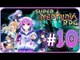 Super Neptunia RPG Walkthrough Part 10 (PS4, Switch, PC) English - No Commentary