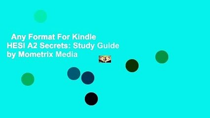 Any Format For Kindle  HESI A2 Secrets: Study Guide by Mometrix Media