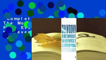 Complete acces  Drawdown: The Most Comprehensive Plan Ever Proposed to Reverse Global Warming by