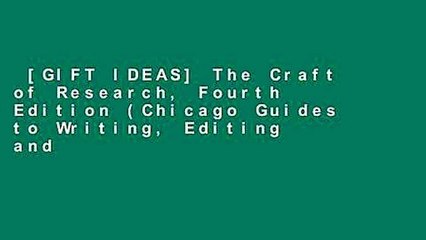 [GIFT IDEAS] The Craft of Research, Fourth Edition (Chicago Guides to Writing, Editing and