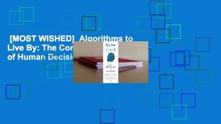 [MOST WISHED]  Algorithms to Live By: The Computer Science of Human Decisions