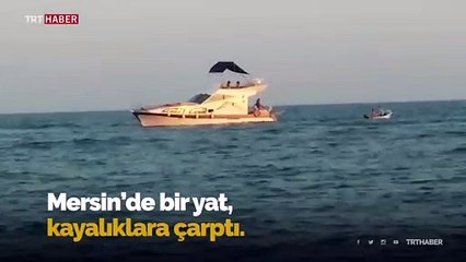 Mersin'de yat kayalıklara çarptı