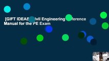 [GIFT IDEAS] Civil Engineering Reference Manual for the PE Exam