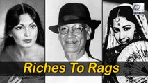 7 Bollywood Celebs Who Went From Riches To Rags