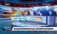 Dialog: Diduga Beri Keterangan Palsu di Sidang MK, Saksi BPN Dilaporkan? [2]