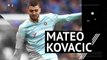 Mateo Kovacic - Player Profile