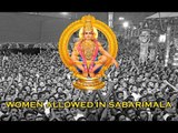 Sabarimala Verdict: Supreme Court permits women's entry inside temple