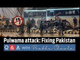 Q&A with Prabhu Chawla 19- Pulwama terror attack: Fixing Pakistan once and for all
