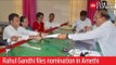 Lok Sabha elections 2019: Rahul Gandhi files nomination after grand roadshow in Amethi