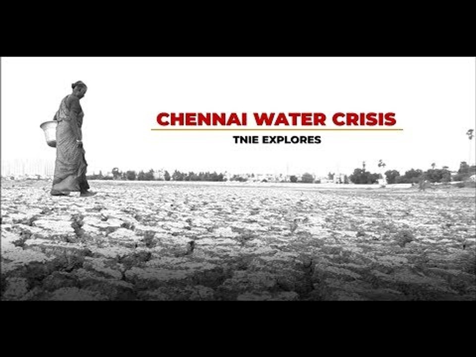 Where is our water, an anguished Chennai cries