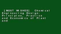 [MOST WISHED]  Chemical Engineering Design: Principles, Practice and Economics of Plant and