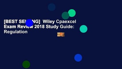 [BEST SELLING]  Wiley Cpaexcel Exam Review 2018 Study Guide: Regulation
