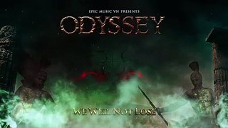 Emotional Music | Epic Music VN - We Will Not Lose (Action Dramatic) - Odyssey 2015