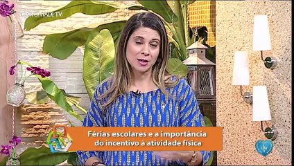 Férias escolares e a importância do incentivo à atividade física