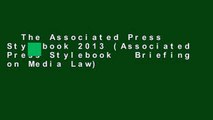 The Associated Press Stylebook 2013 (Associated Press Stylebook   Briefing on Media Law)