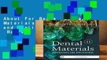 About For Books  Dental Materials: Foundations and Applications, 11e  Review