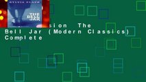 Full version  The Bell Jar (Modern Classics) Complete