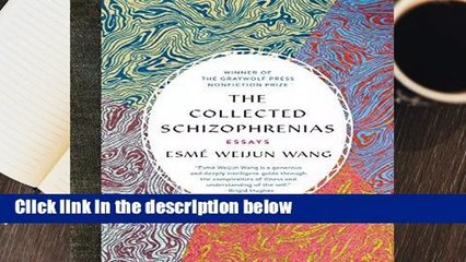 About For Books  Collected Schizophrenias, The  For Kindle