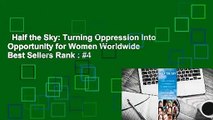 Half the Sky: Turning Oppression Into Opportunity for Women Worldwide  Best Sellers Rank : #4