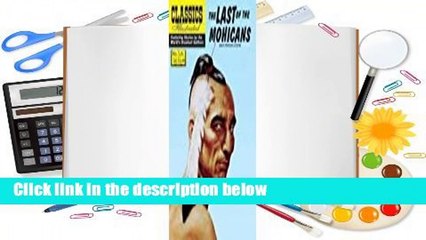 Full version  The Last of the Mohicans (Classics Illustrated) Complete