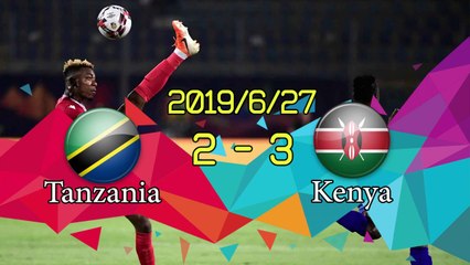 Kenya vs Tanzania 3-2 Highlights & All Goals - CAN 2019