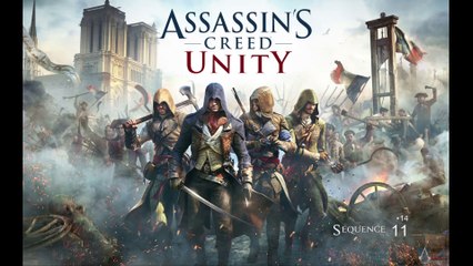 Assassin's Creed Unity (14-16) - Séquence 11