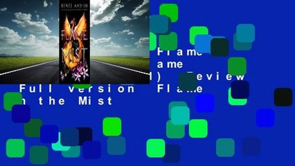 Full version  Flame in the Mist (Flame in the Mist, #1)  Review  Full version  Flame in the Mist