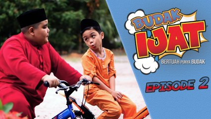 Budak Ijat | Episod 2