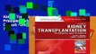Kidney Transplantation - Principles and Practice: Expert Consult - Online and Print, 7e