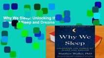 Why We Sleep: Unlocking the Power of Sleep and Dreams