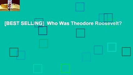 [BEST SELLING]  Who Was Theodore Roosevelt?