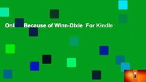 Online Because of Winn-Dixie  For Kindle